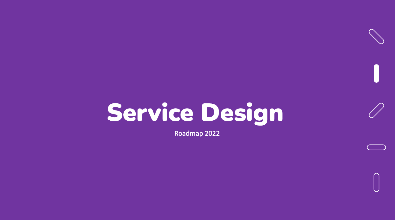 Raodmap Service Design 2022